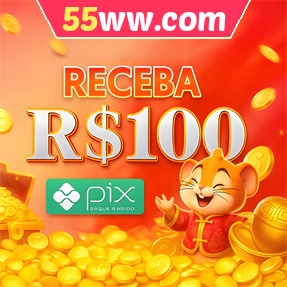 55ww.com Ganhe R$ 100,00 Gratis